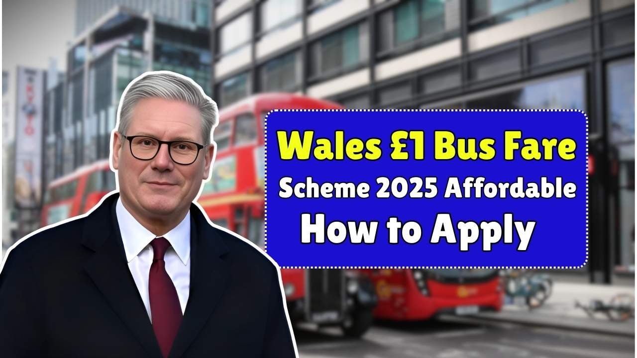 Wales £1 Bus Fare Scheme 2025 Affordable Travel for Young People Eligibility & How to Apply