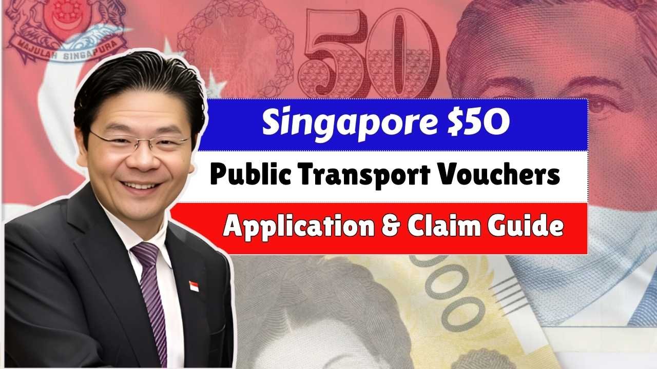 Singapore $50 Public Transport Vouchers 2025 Eligibility Application & Claim Guide