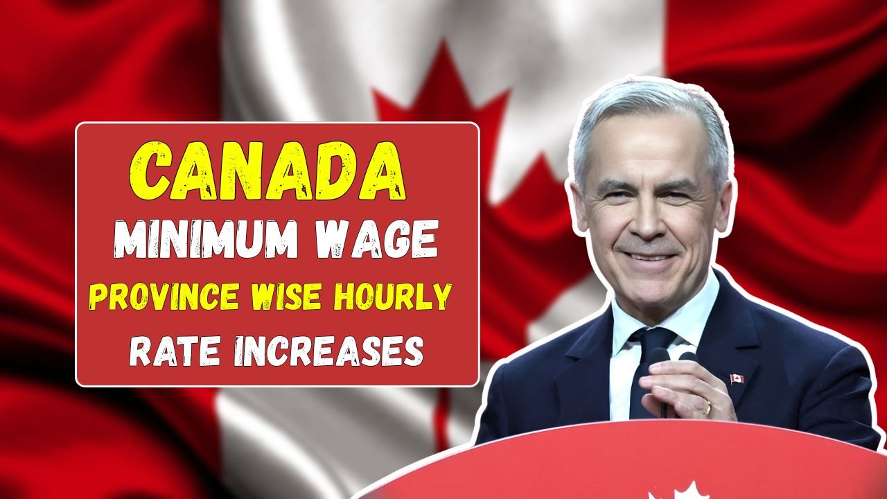 Canada Minimum Wage 2025 Province Wise Hourly Rate Increases and New Pay Rules Explained