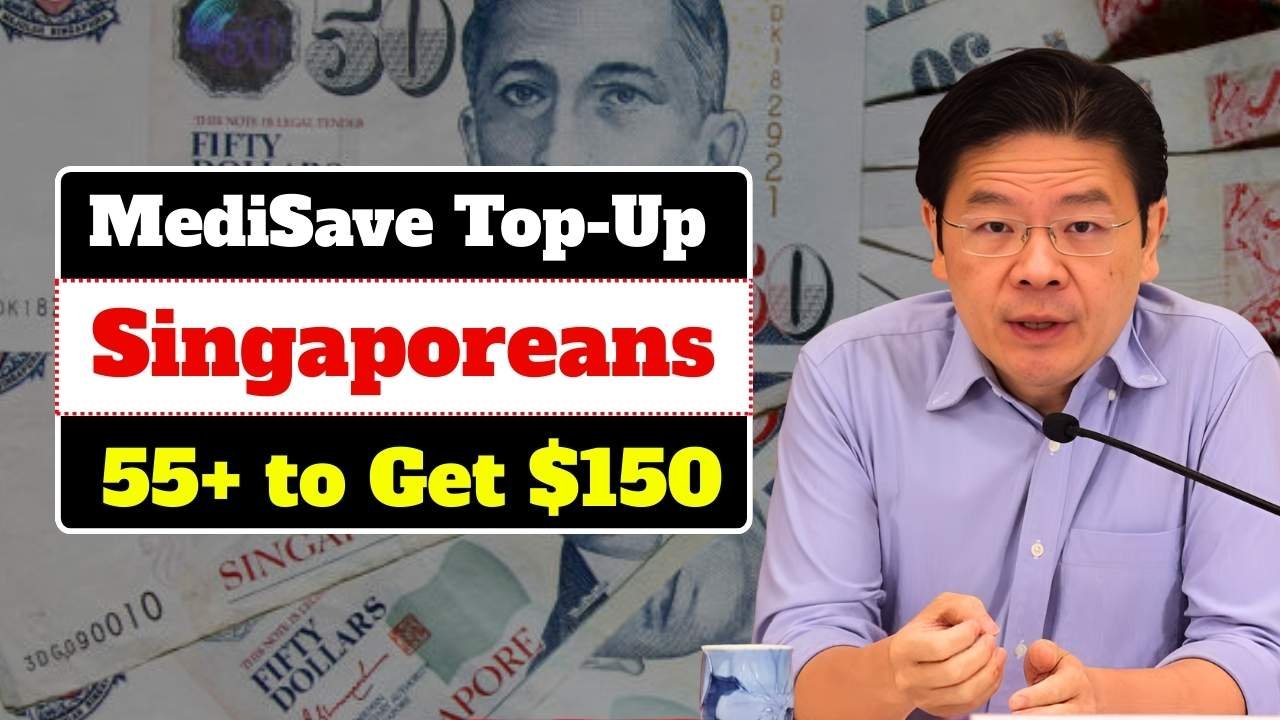 MediSave Top-Up 2025: Singaporeans Aged 55+ to Get $150 Directly in CPF