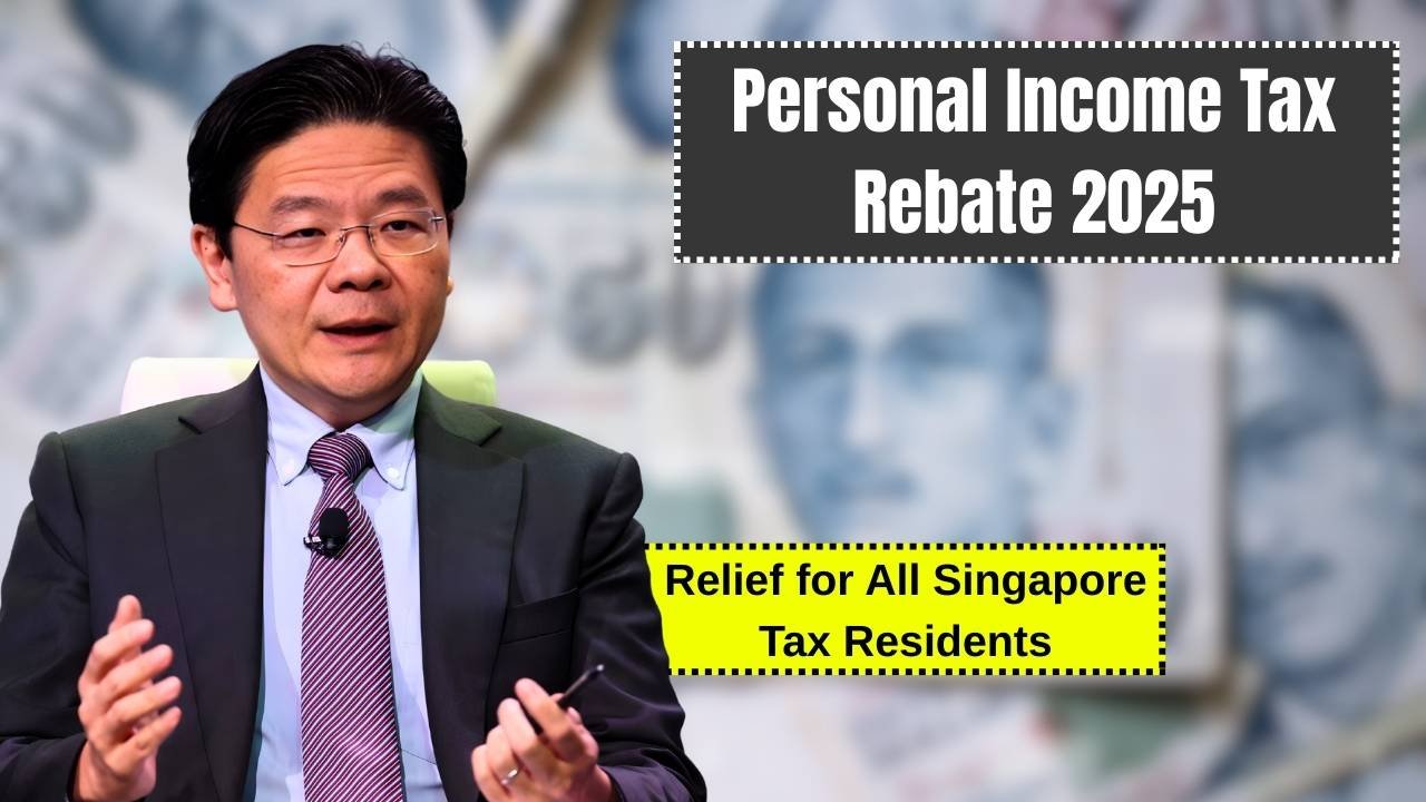 Personal Income Tax Rebate 2025: 60% Relief for All Singapore Tax Residents