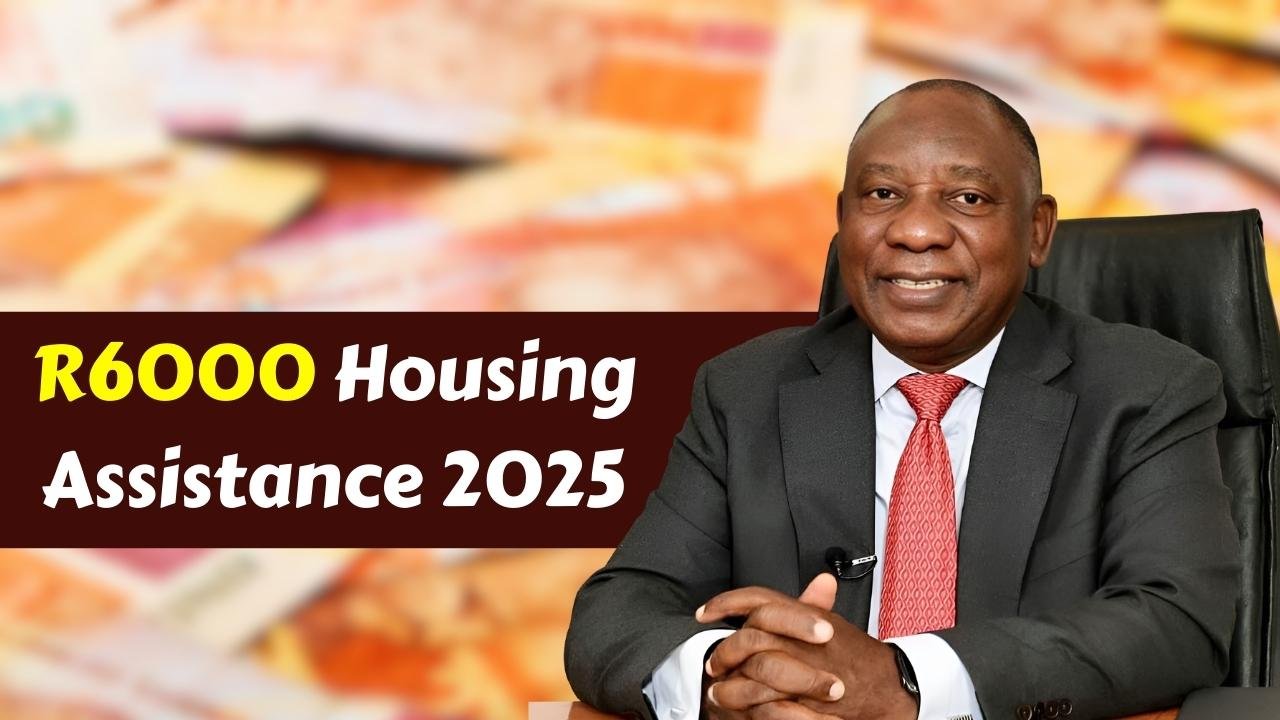 R6000 Housing Assistance 2025: Government Help for First-Time Home Buyers in South Africa
